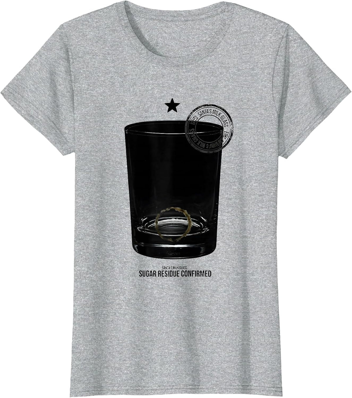 Santa's Milk Glass: Sugar Residue Confirmed Dentist T-Shirt - Heather Grey