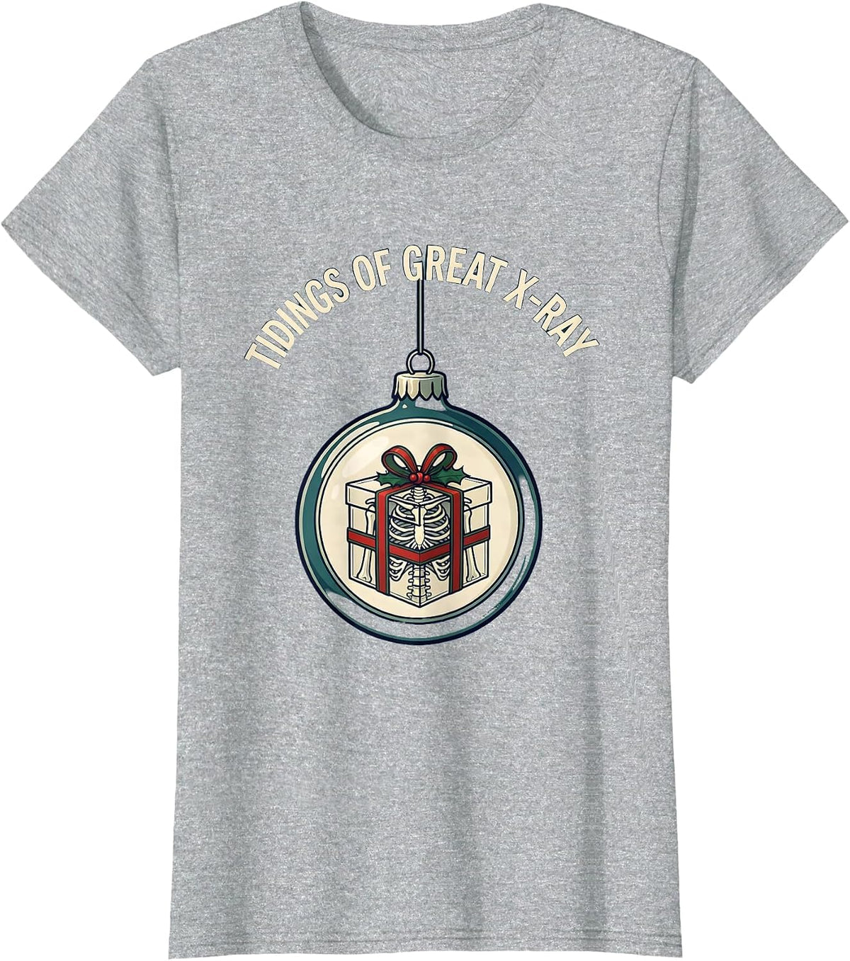 Women's Tidings Of Great X-Ray Funny Radiology Tech Christmas T-Shirt - Heather Grey