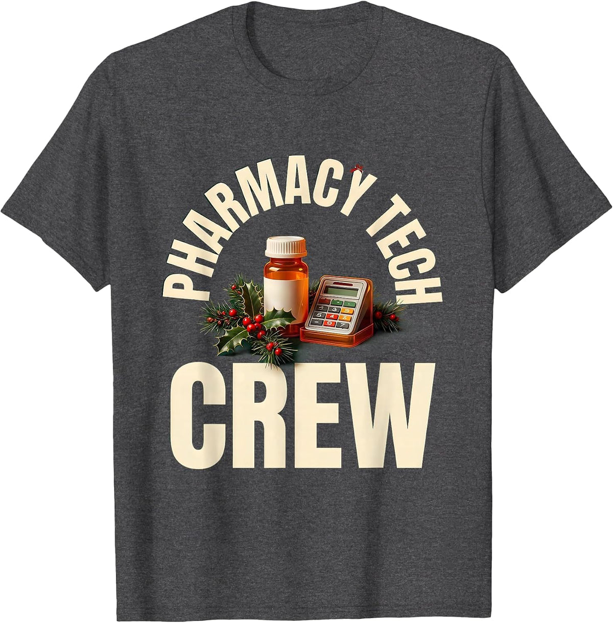 Pharmacy Tech Crew Funny Pharmacy Technician Christmas Squad T-Shirt - Dark Heather Grey