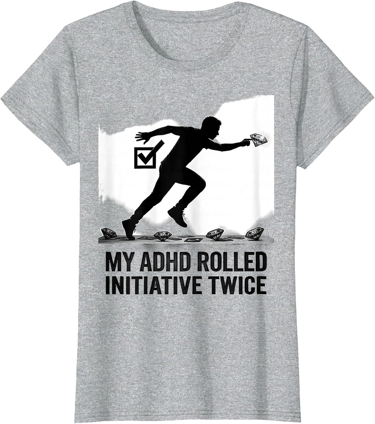 My ADHD Rolled Initiative Twice Funny Neurodiversity Meme T-Shirt - Heather Grey