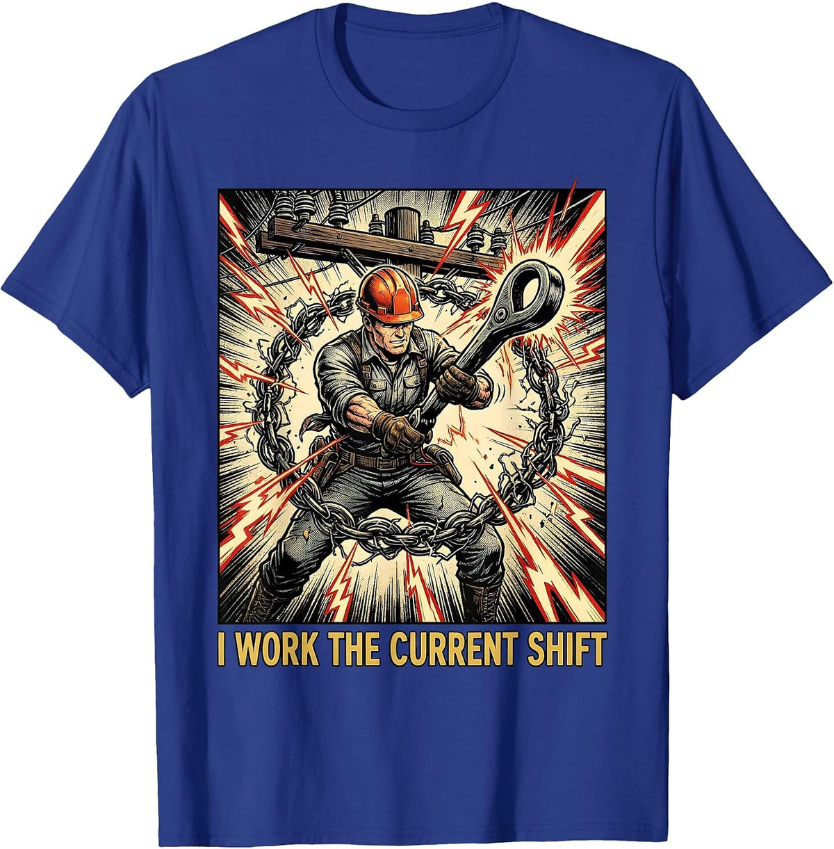 Men's I Work The Current Shift Funny Electrician Lineman Dark T-Shirt - Royal Blue