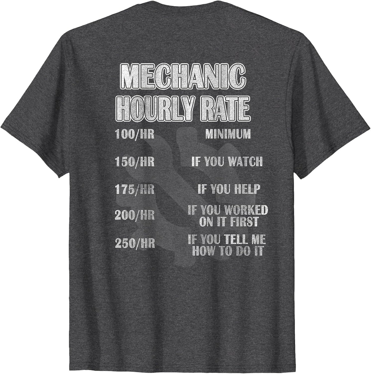 Mechanic Hourly Rate T-Shirt Graphic Tee for Auto Mechanics T-Shirt - Dark Heather Grey