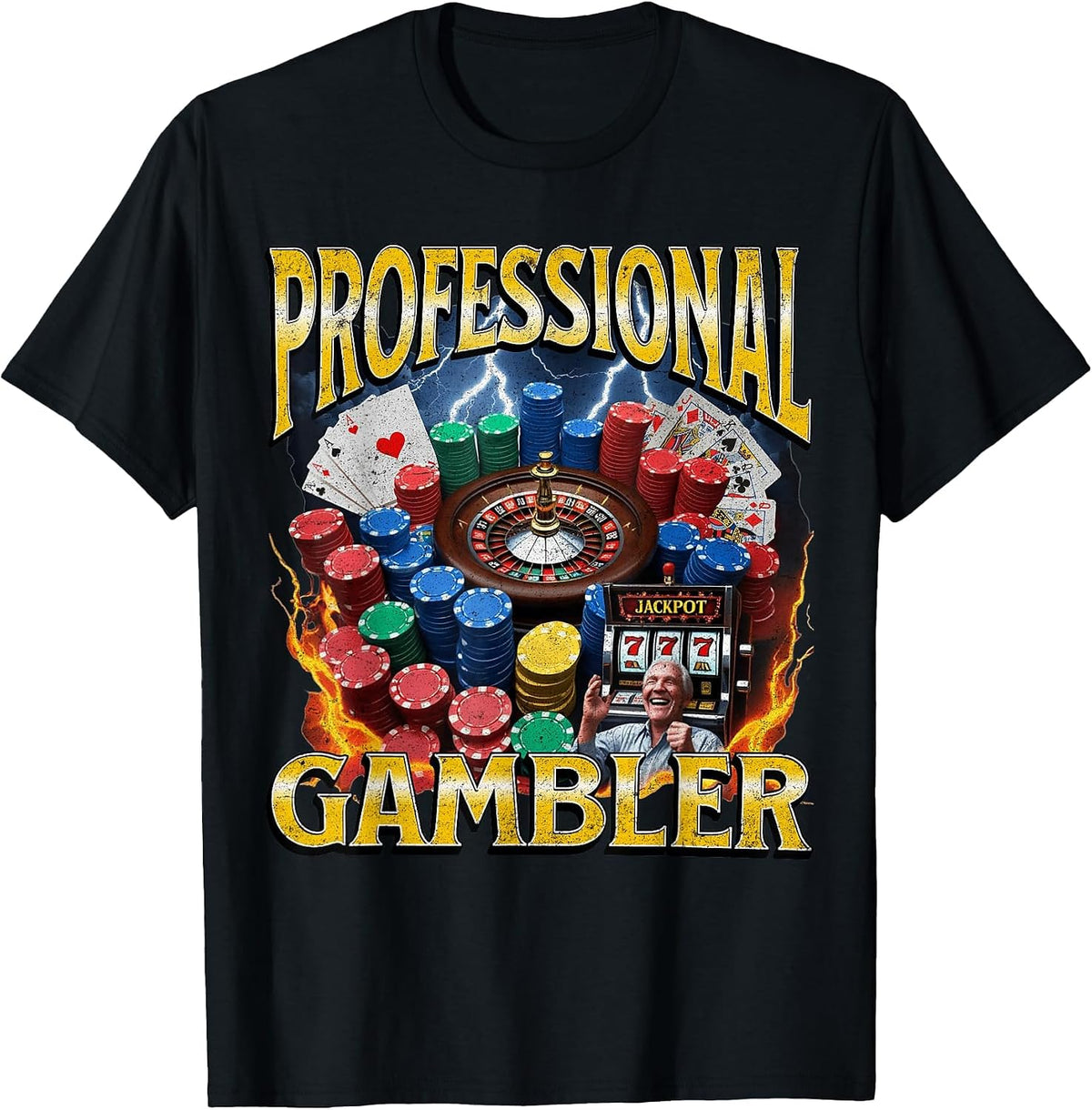 Professional Gambler Funny Gambling Meme Bootleg T-Shirt - Black