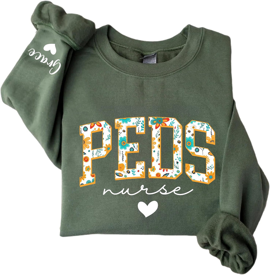 Custom Floral Job Sweatshirt, Personalized Job Roles Sweatshirt, Healthcare, Education, Wellness Gifts - Peds