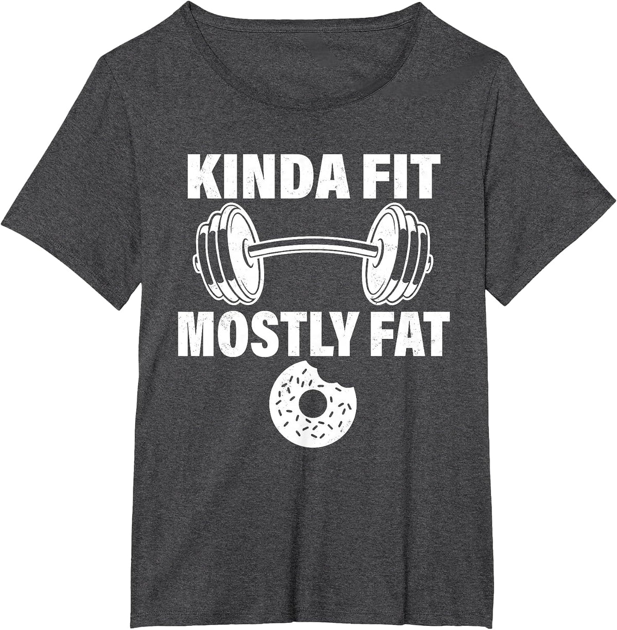 Kinda Fit Mostly Fat Fitness Funny Workout Exercise Gym T-Shirt - Dark Heather Grey