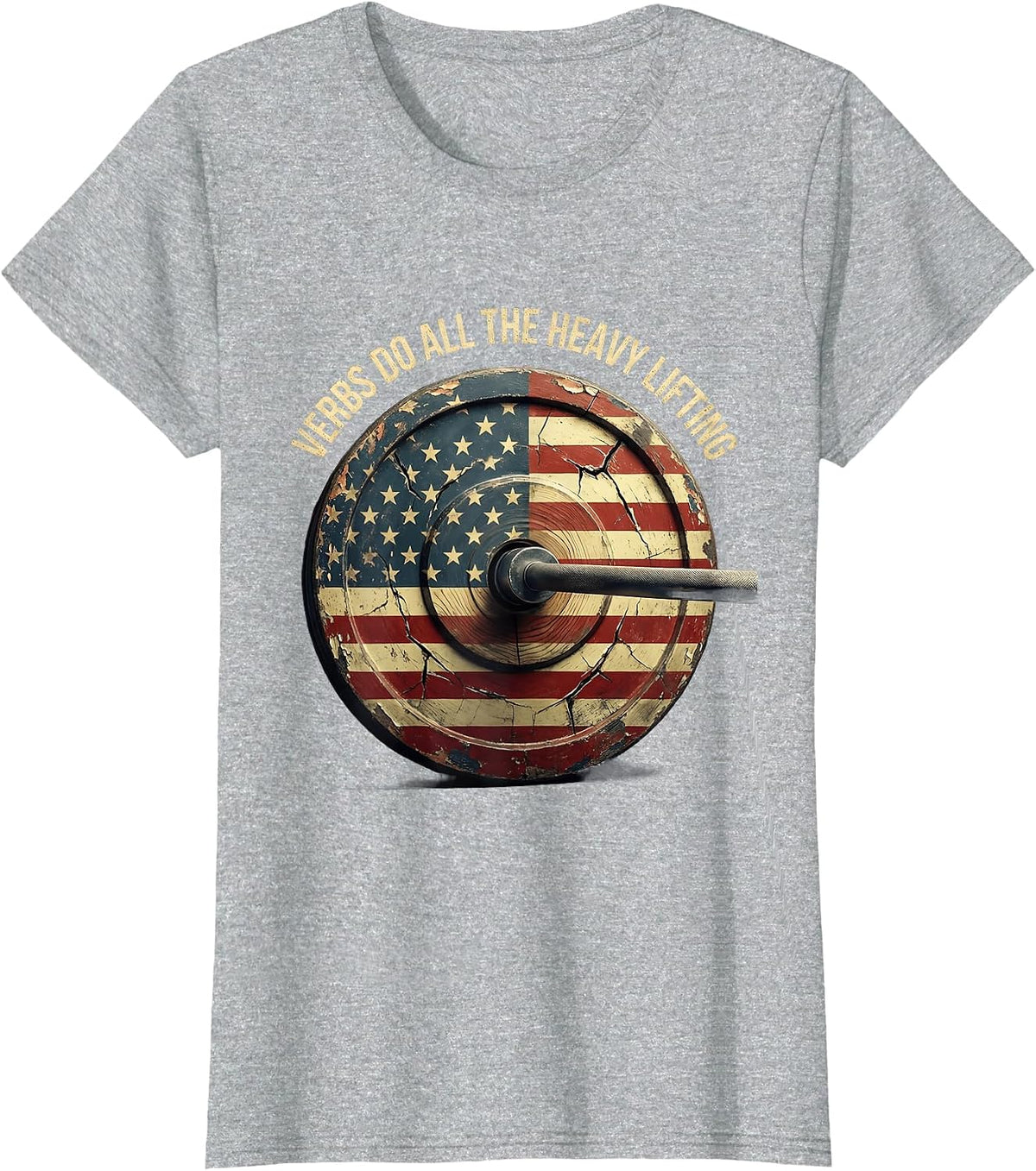 Verbs Do All The Heavy Lifting English Teacher T-Shirt - Heather Grey