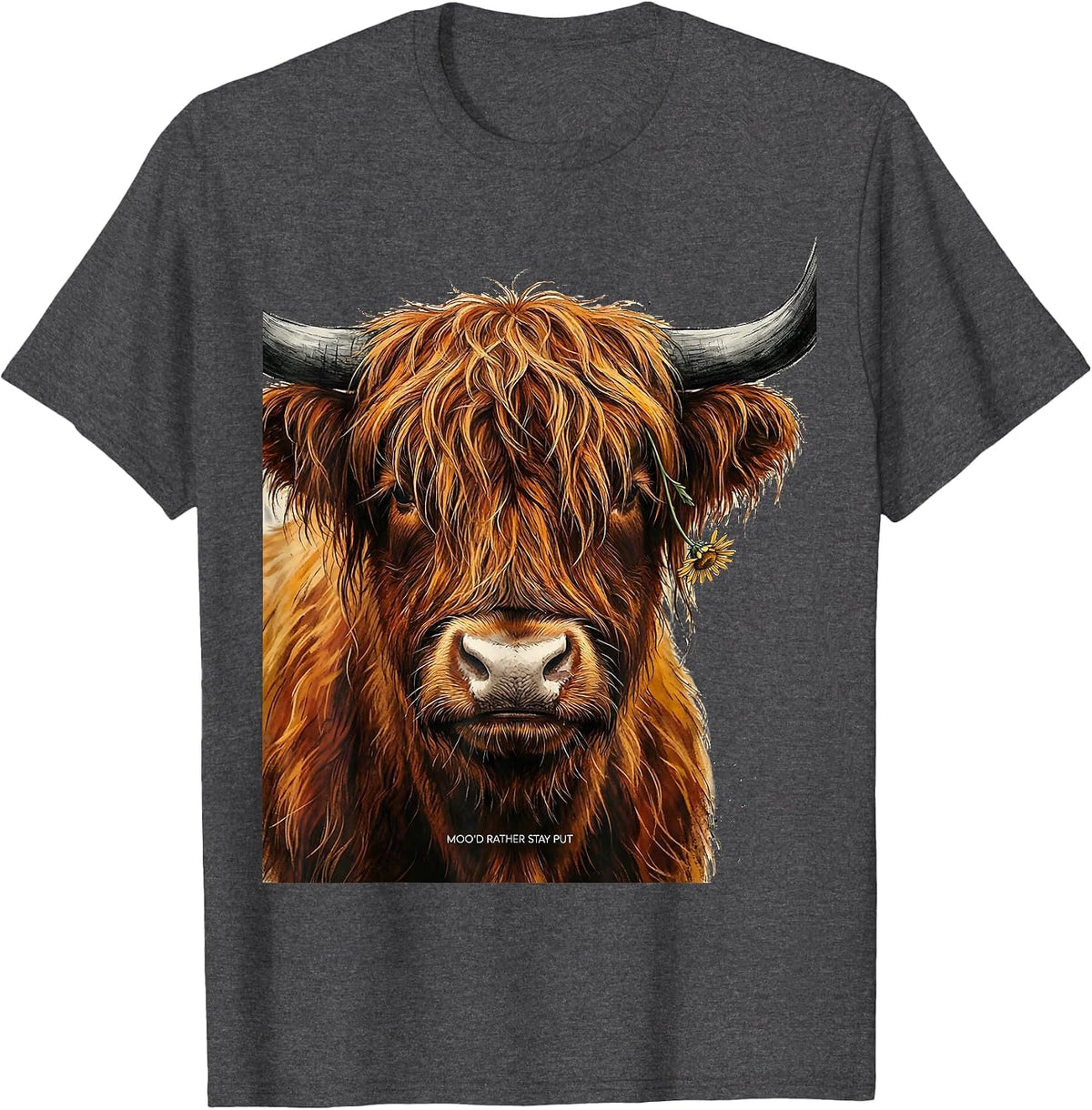 Men's Moo'd Rather Stay Put Funny Highland Cow Farm Animal Humor T-Shirt - Dark Heather Grey