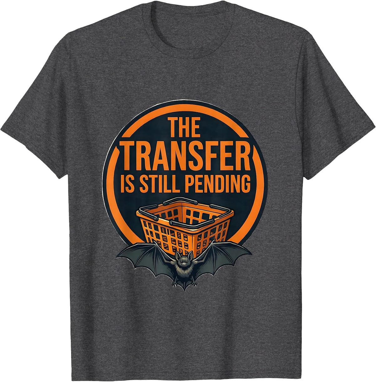 Men's The Transfer Is Still Pending Funny Pharmacy Tech Halloween T-Shirt - Dark Heather Grey