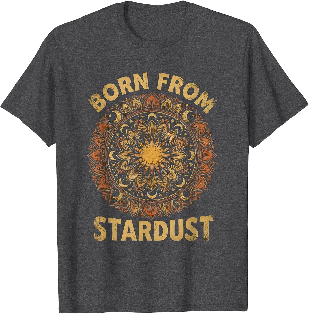 Born from Stardust Galaxy Space Design T-Shirt - Dark Heather Grey