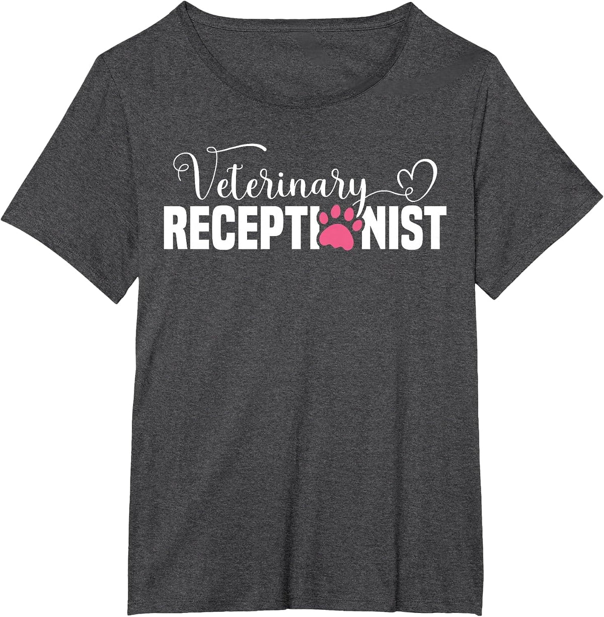Veterinary Receptionist Appreciation Vet Receptionist T-Shirt - Dark Heather Grey