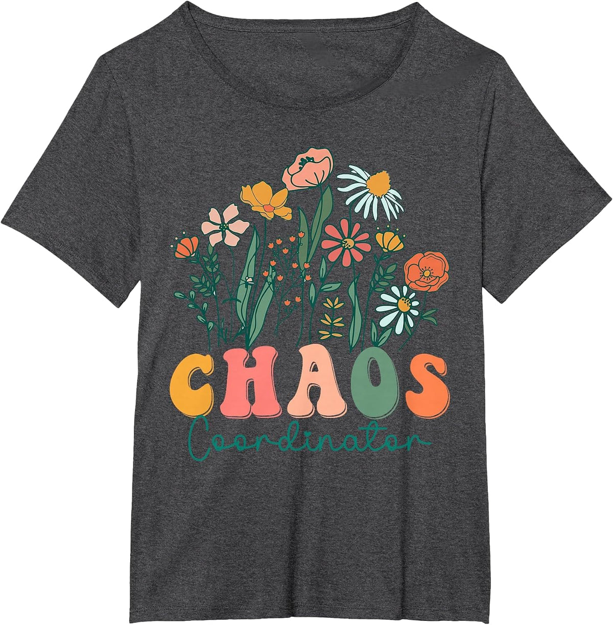 Groovy Wildflower Chaos Coordinator Tees T-Shirt - Dark Heather Grey