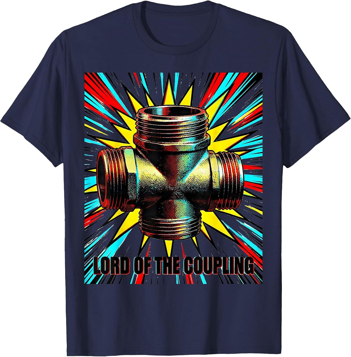 Men's Lord Of The Coupling Funny Plumber Pipefitter Occupational T-Shirt - Navy Blue