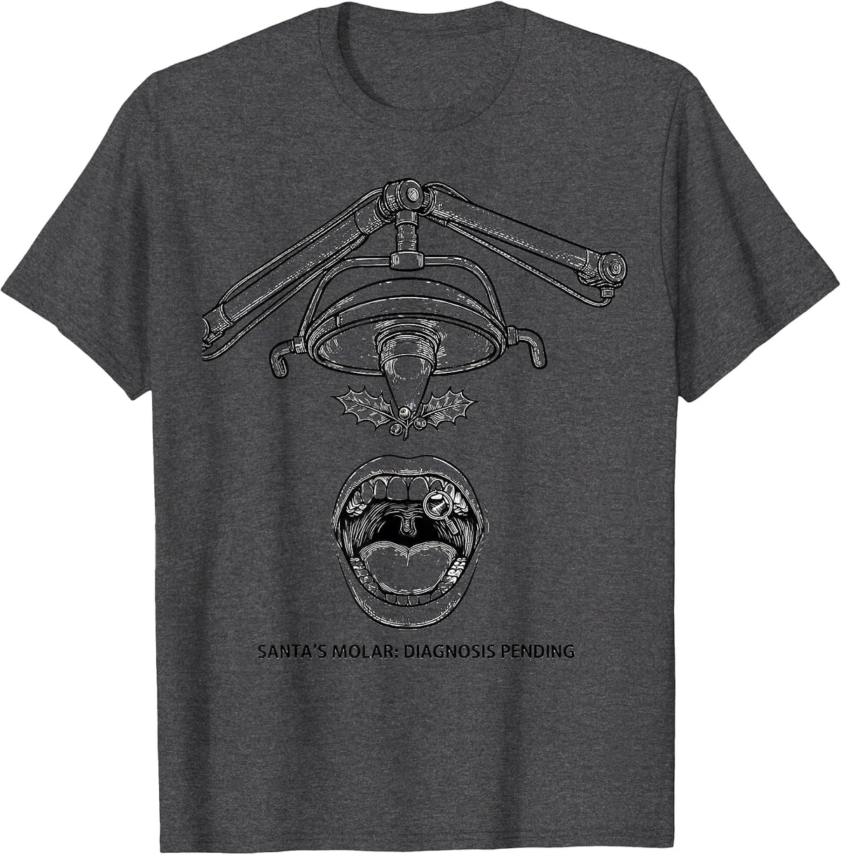 Santa's Molar Diagnosis Pending Funny Dentist Christmas T-Shirt - Dark Heather Grey