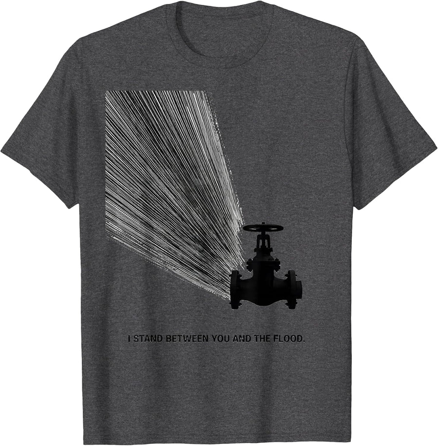 Men's I Stand Between You And The Flood Funny Plumber Pipefitter T-Shirt - Dark Heather Grey