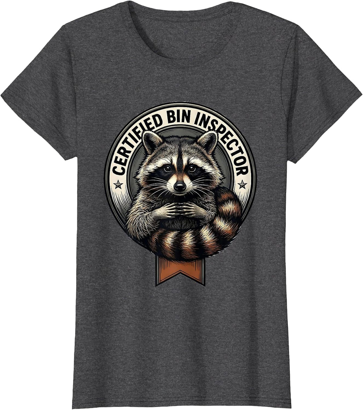 Women's Certified Bin Inspector Funny Raccoon Trash Panda Absurd T-Shirt - Dark Heather Grey