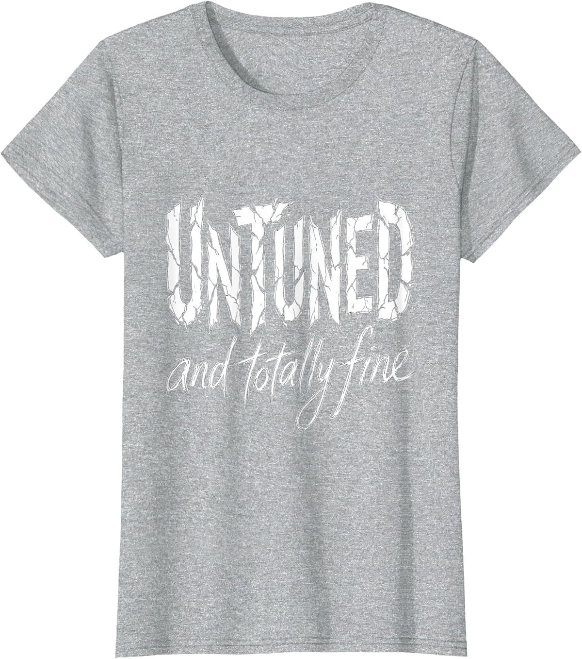 Untuned and Totally Fine Grunge Music Design T-Shirt - Heather Grey