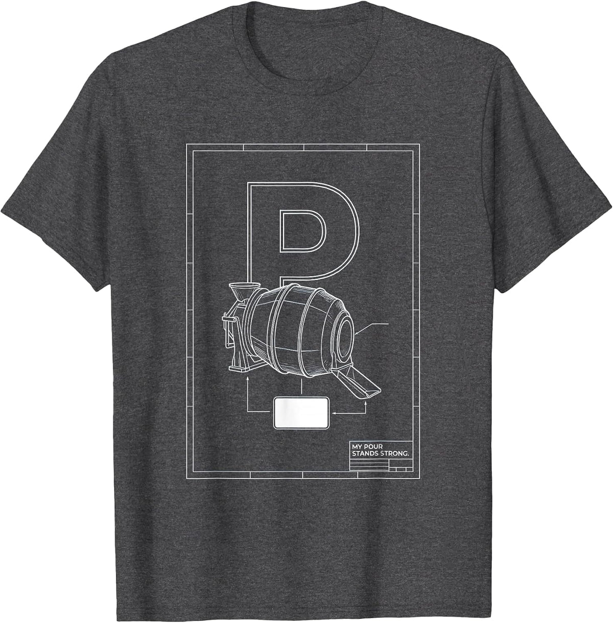 My Pour Stands Strong Technical Blueprint Construction T-Shirt - Dark Heather Grey