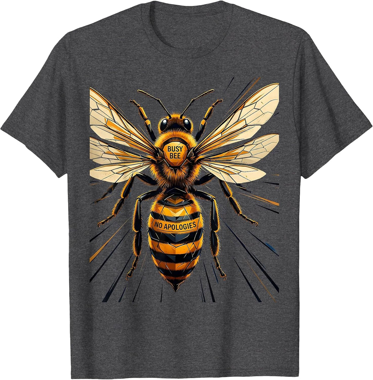 Men's Busy Bee No Apologies Bold Empowering Bee Design T-Shirt - Dark Heather Grey