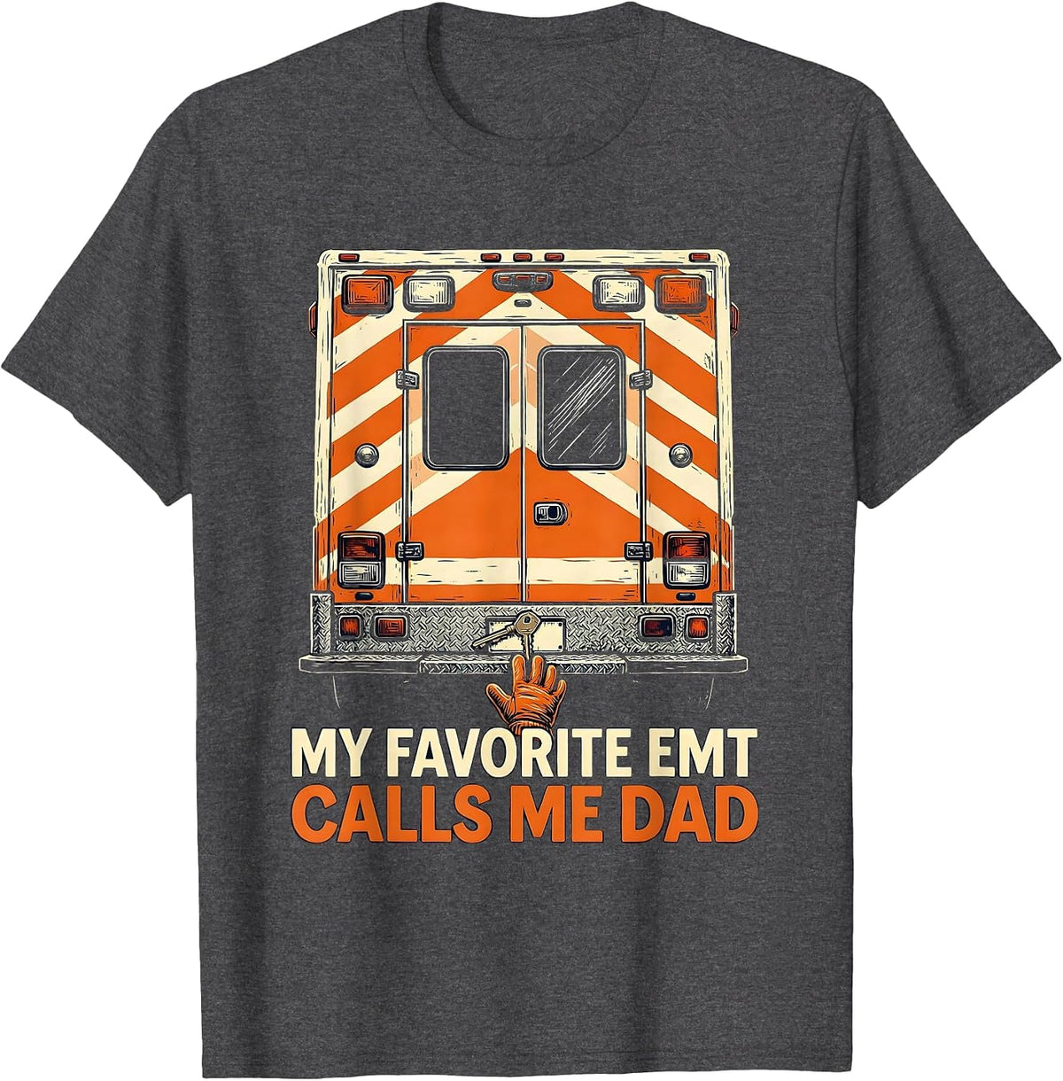 Men's My Favorite EMT Calls Me Dad Linocut Family Tribute Gift T-Shirt - Dark Heather Grey