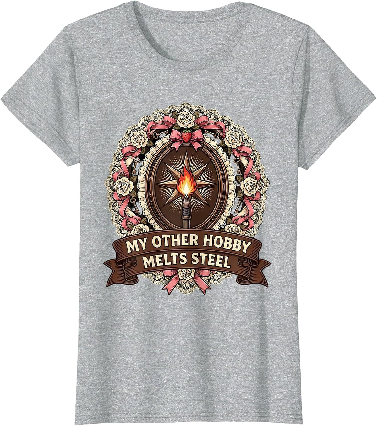 Women's My Other Hobby Melts Steel Welder Design T-Shirt - Heather Grey
