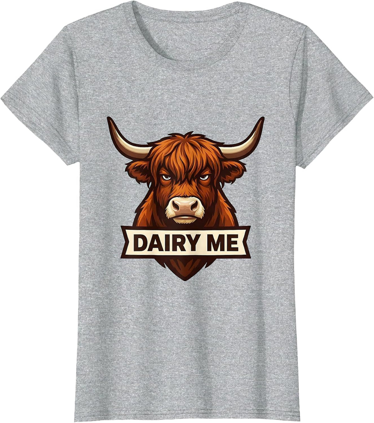 Women's Dairy Me Funny Highland Cow Farm Animal Humor T-Shirt - Heather Grey