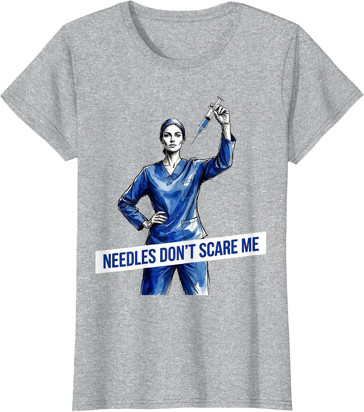 Needles Don't Scare Me Medical Assistant Design T-Shirt - Heather Grey