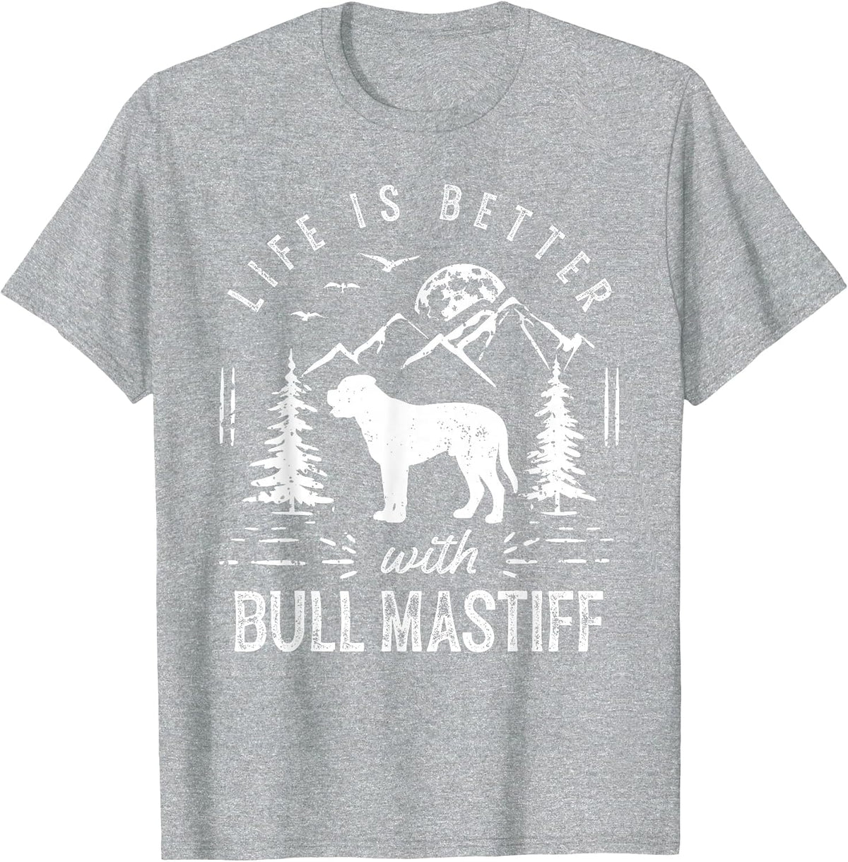 Bull Mastiff Life Better Mom Dad Dog T-Shirt - Heather Grey
