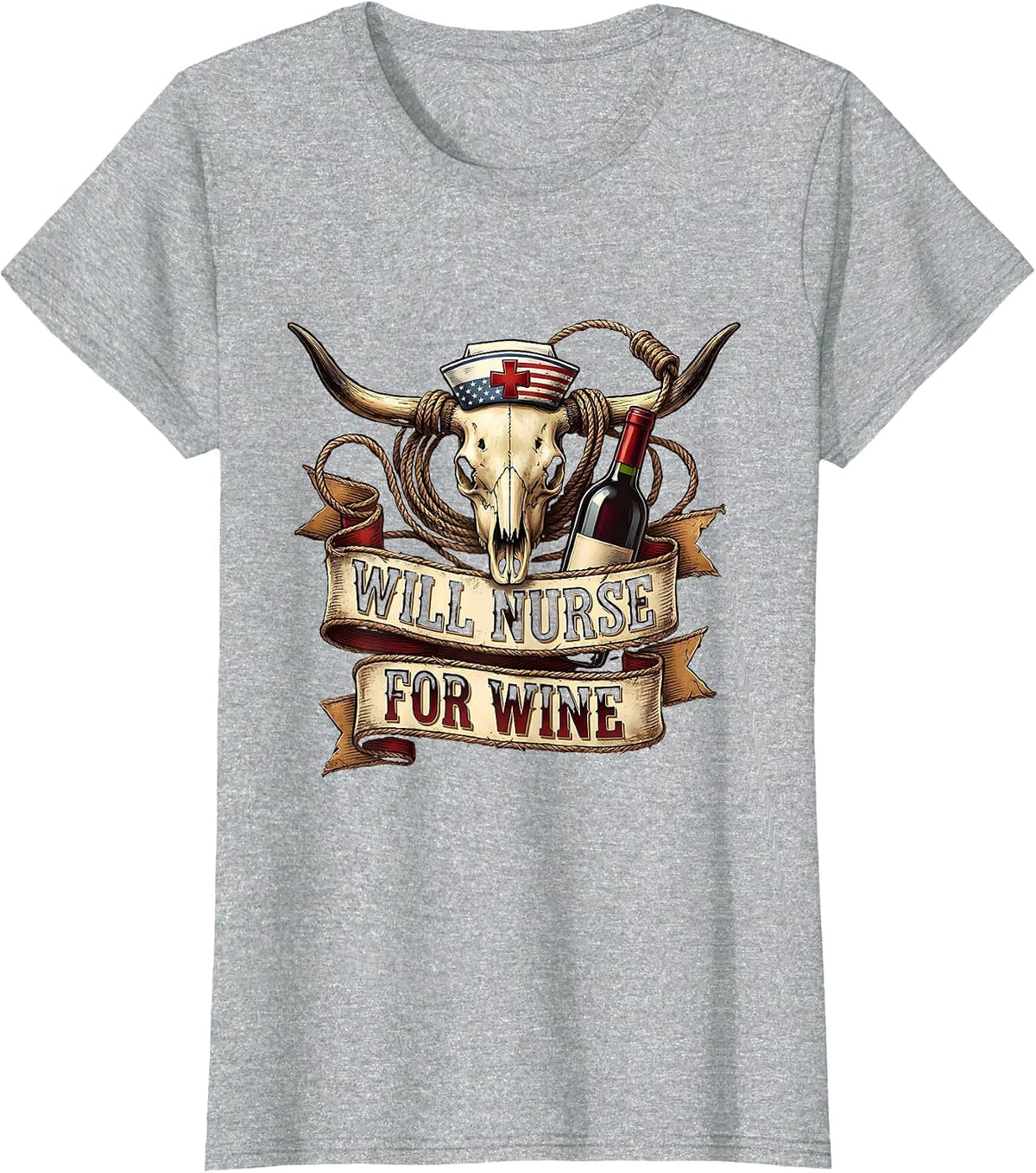 Will Nurse for Wine Funny Nurse Design T-Shirt - Heather Grey