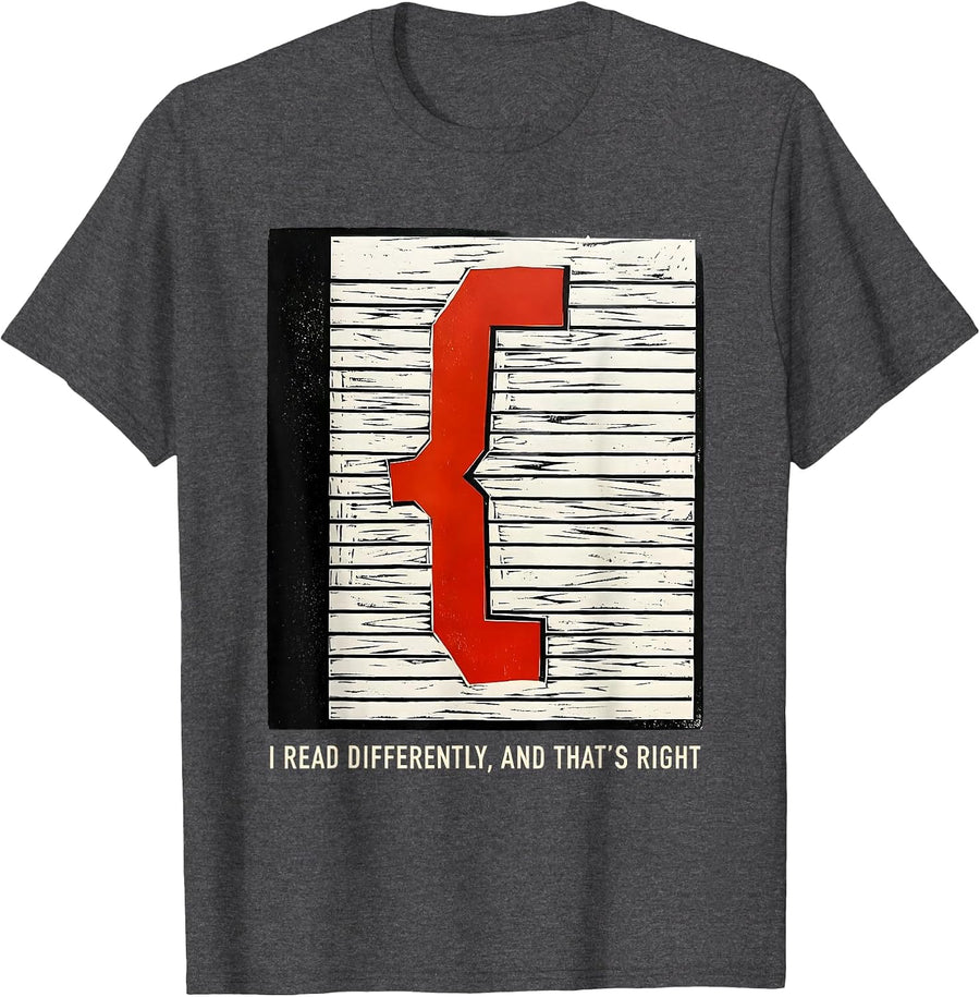 Men's I Read Differently, And That's Right Dyslexia Awareness T-Shirt - Dark Heather Grey