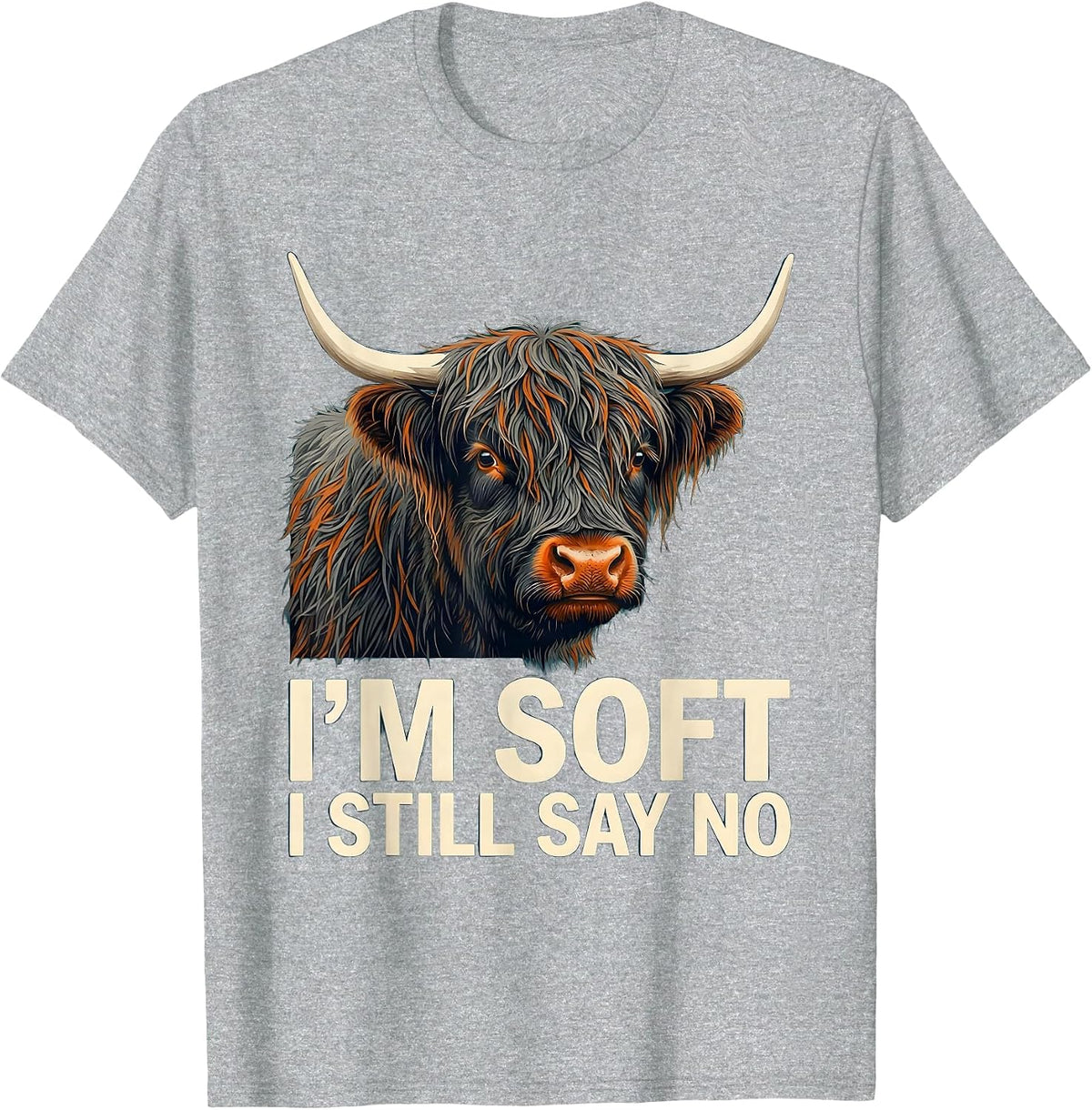 Men's I'm Soft I Still Say No Funny Highland Cow Cute Animal Humor T-Shirt - Heather Grey