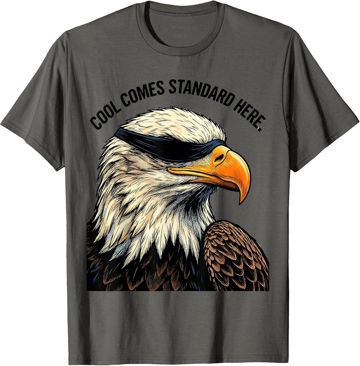 Men's Cool Comes Standard Here Funny Bald Eagle Comic Book Eagle T-Shirt - Asphalt Grey