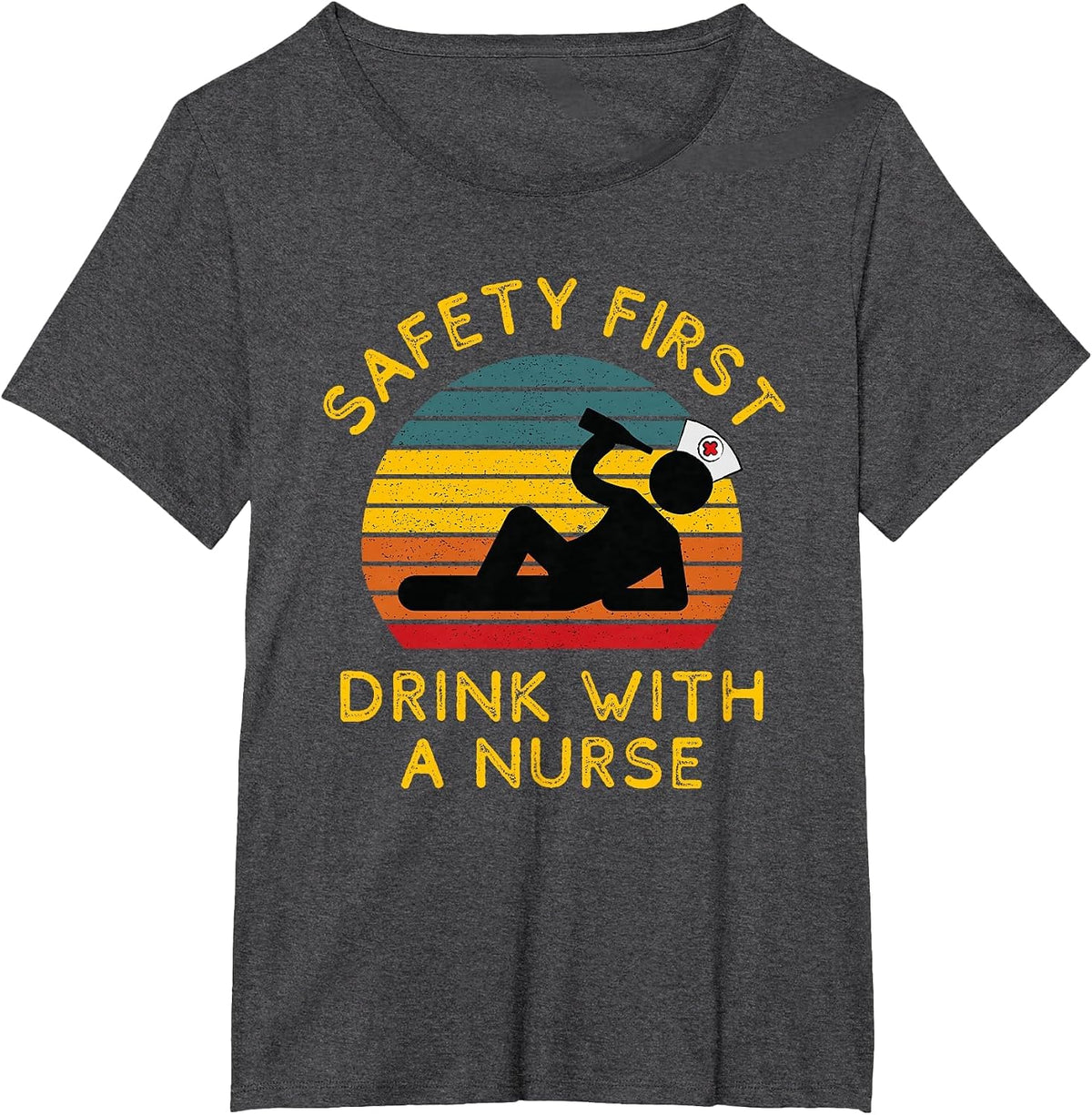 Sarcastic Nursing Safety First Drink with a Nurse ER Nurse T-Shirt - Dark Heather Grey