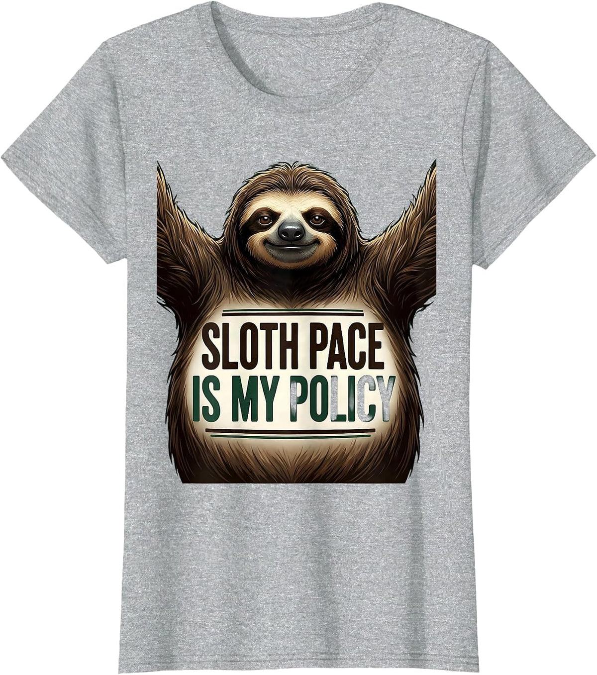 Sloth Pace Is My Policy Funny Sloth Lover Gift T-Shirt - Heather Grey