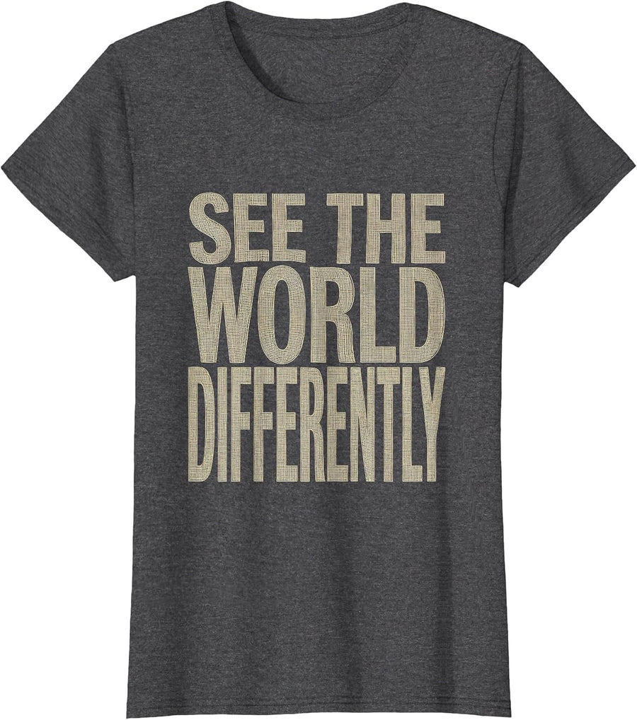 Women's See the World Differently Dyslexia Awareness Design T-Shirt - Dark Heather Grey