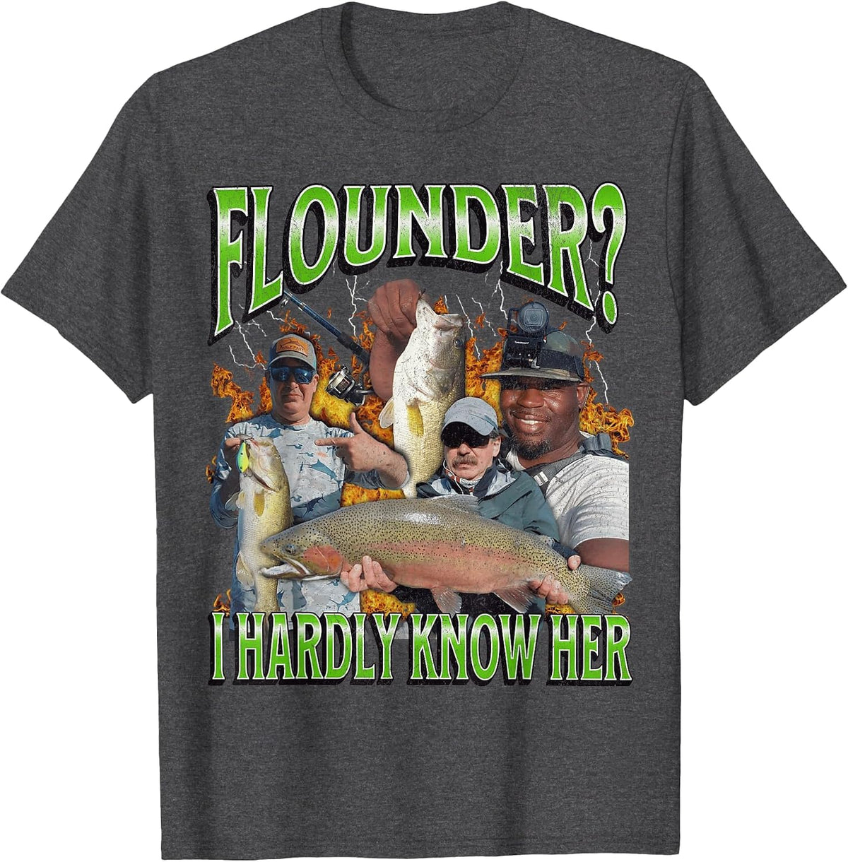 Flounder? I Hardly Know Her Funny Fishing Bootleg Graphic T-Shirt - Dark Heather Grey