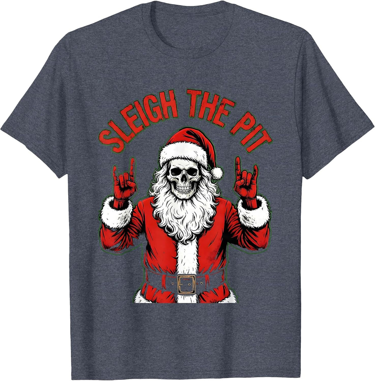Sleigh The Pit Punk Metal Heavy Metal Christmas Santa T-Shirt - Heather Blue