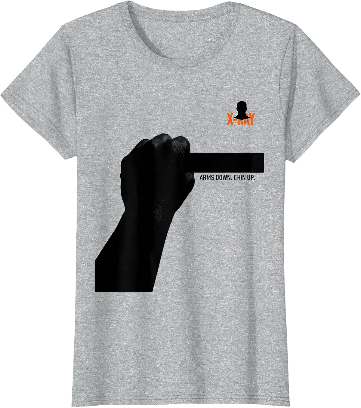 Arms Down Chin Up X-Ray Brutalist Radiology Tech Humor T-Shirt - Heather Grey