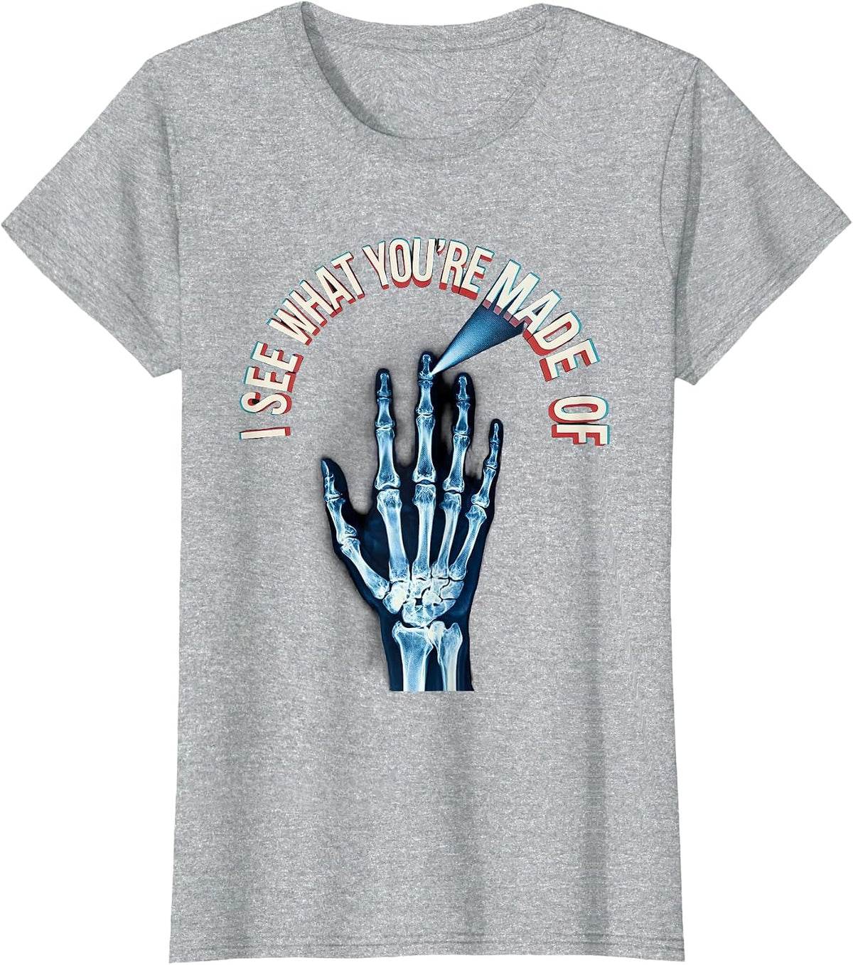 I See What You're Made Of Radiology Tech X-ray Technologist T-Shirt - Heather Grey