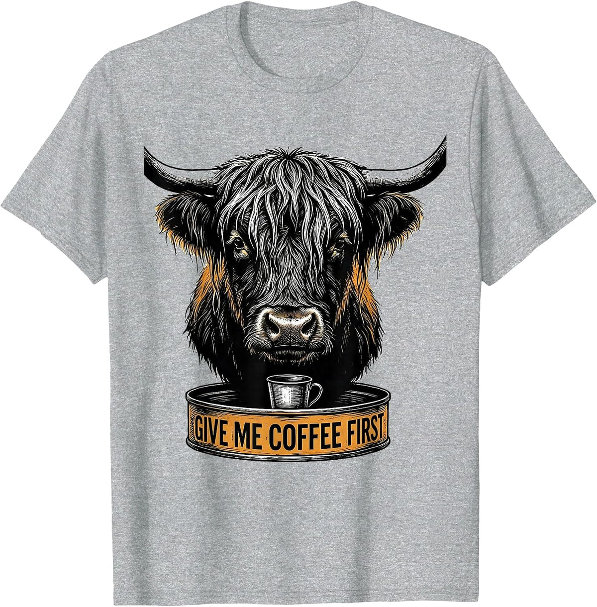 Men's Give Me Coffee First Funny Highland Cow Coffee Lover Graphic T-Shirt - Heather Grey