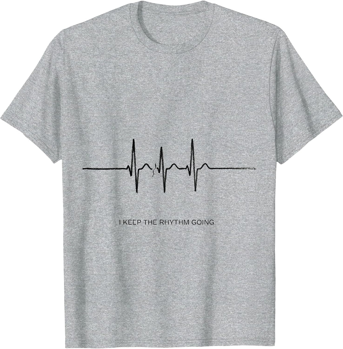 Men's I Keep The Rhythm Going Funny EMS Paramedic EMT Dispatcher T-Shirt - Heather Grey