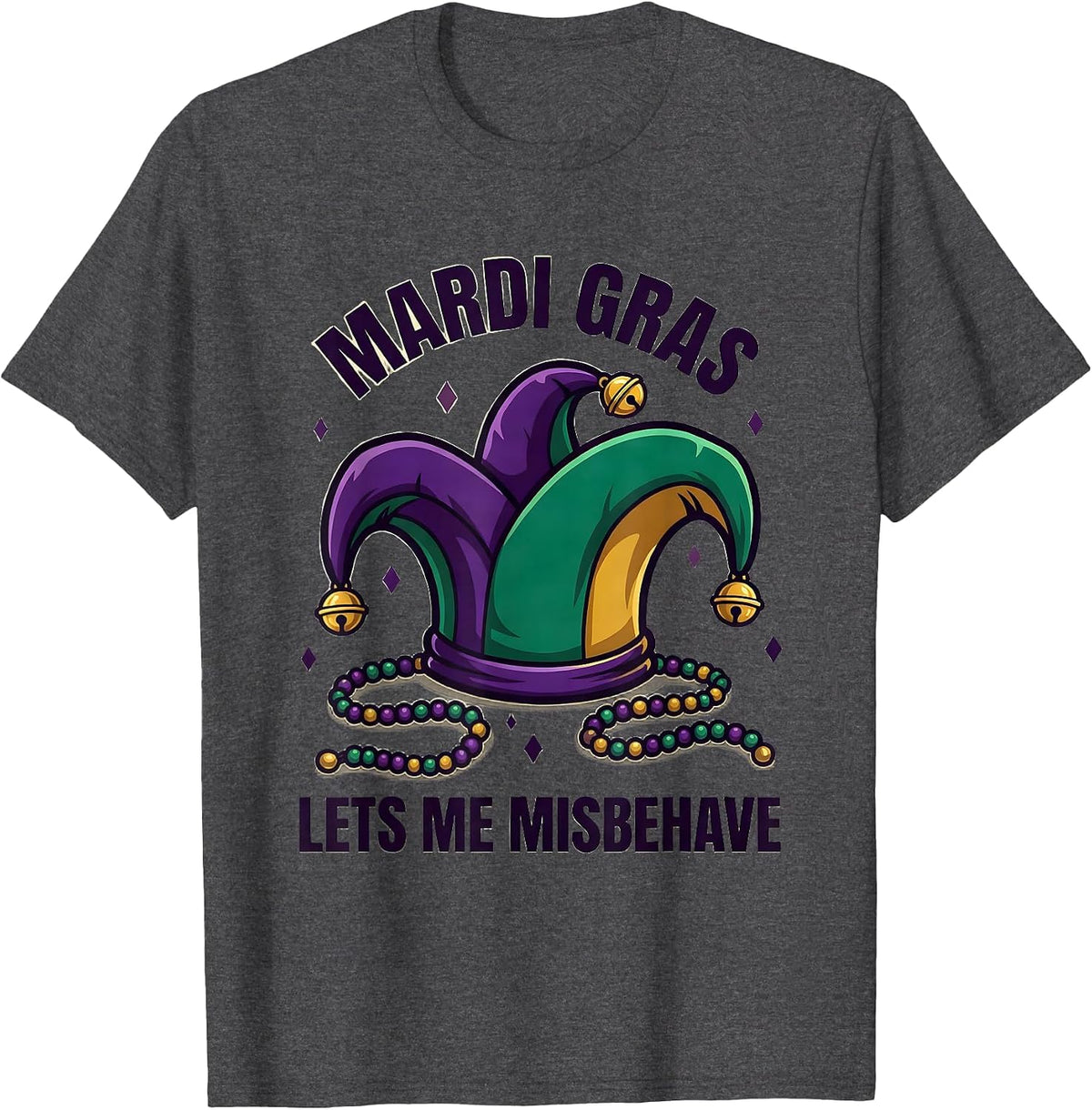 Mardi Gras Lets Me Misbehave Funny Jester Hat Carnival Party T-Shirt - Dark Heather Grey