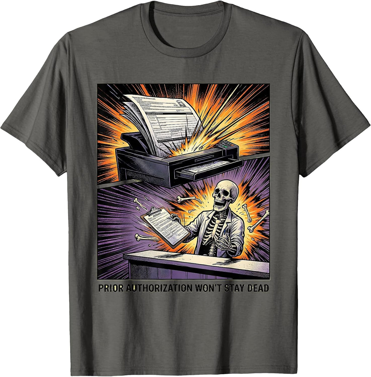 Men's Prior Authorization Won't Stay Dead Funny Pharmacy Tech T-Shirt - Asphalt Grey