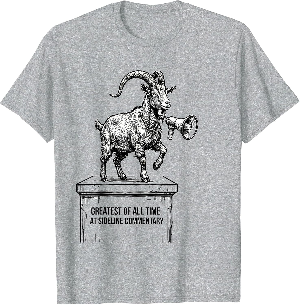 Men's Greatest Of All Time At Sideline Commentary Funny Goat T-Shirt - Heather Grey