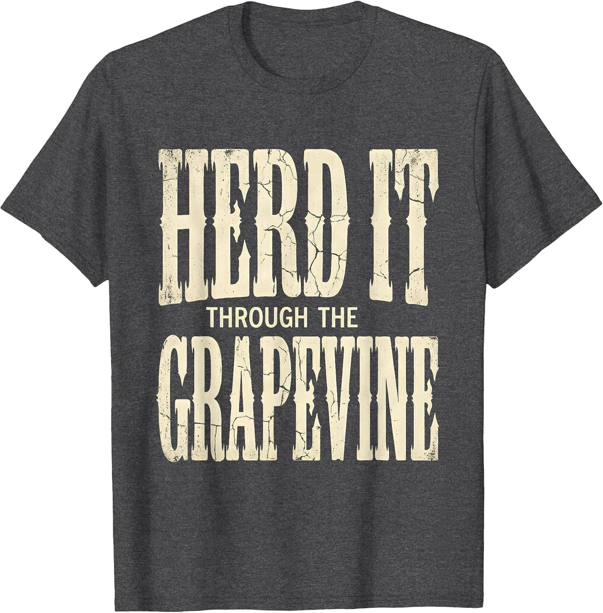 Herd It Through The Grapevine Goat Design T-Shirt - Dark Heather Grey