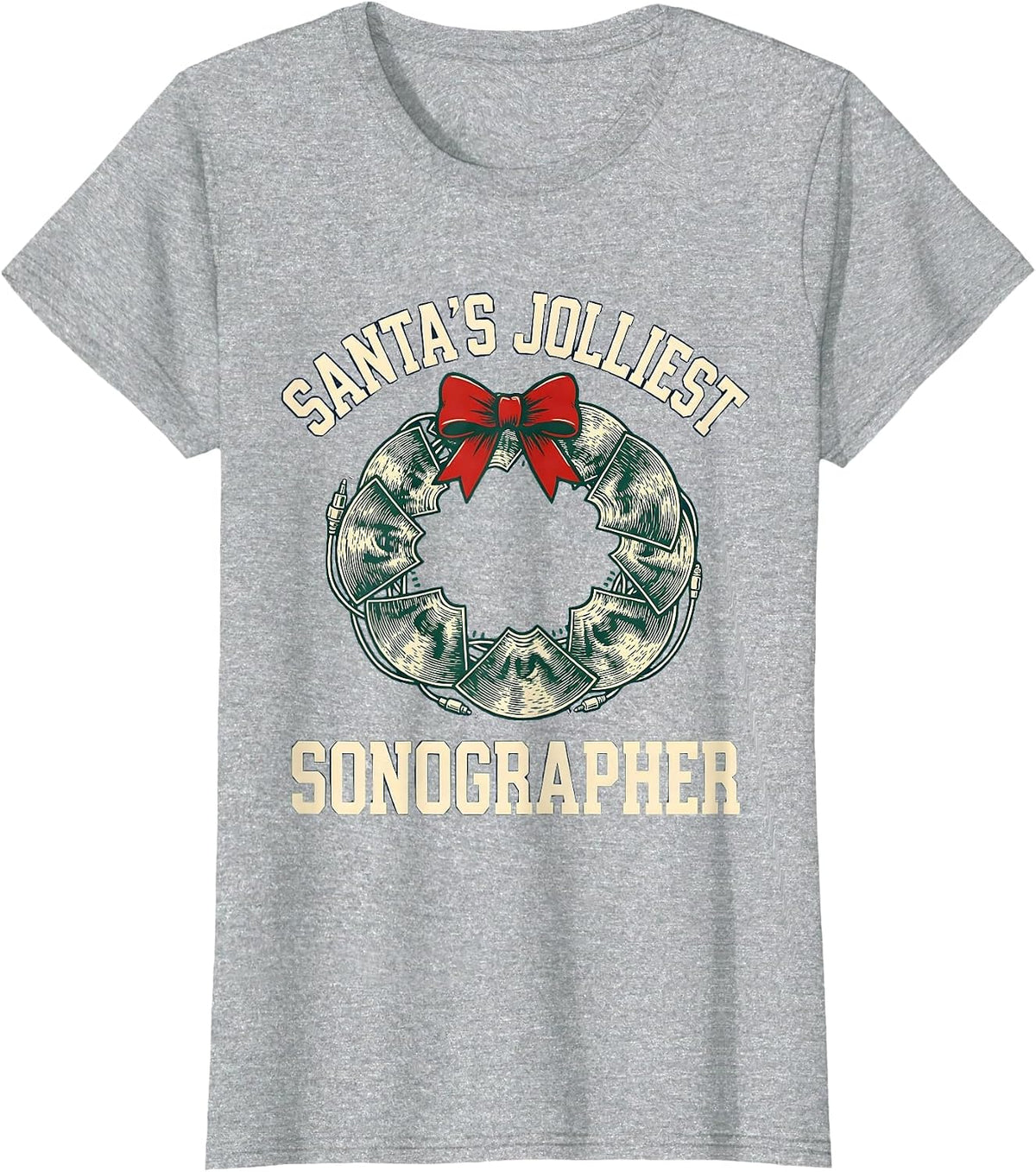 Santa's Jolliest Sonographer Funny Radiology Tech Christmas T-Shirt - Heather Grey