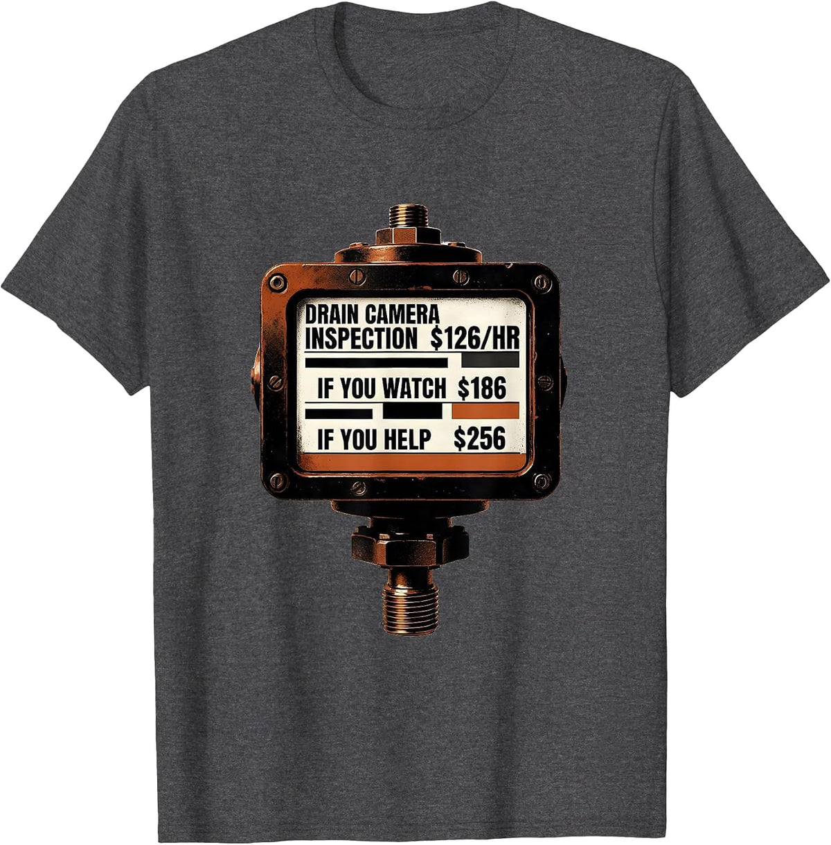 Drain Camera Inspection Funny Plumber Gift T-Shirt - Dark Heather Grey