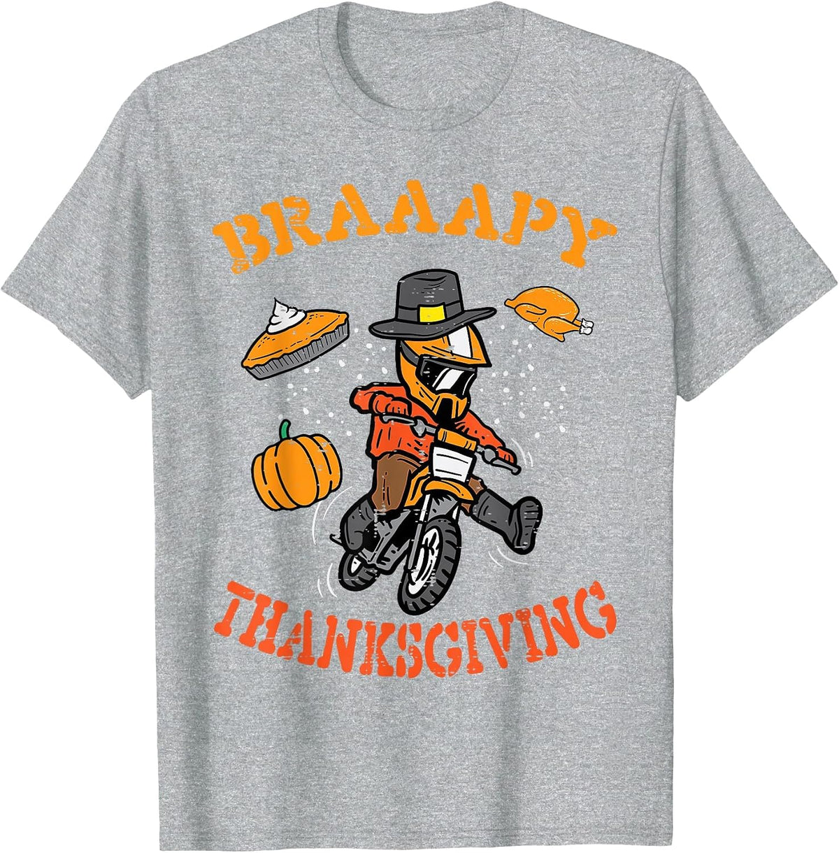 Braaapy Thanksgiving Motocross Dirt Bike Biker Men Boys Kids T-Shirt - Heather Grey