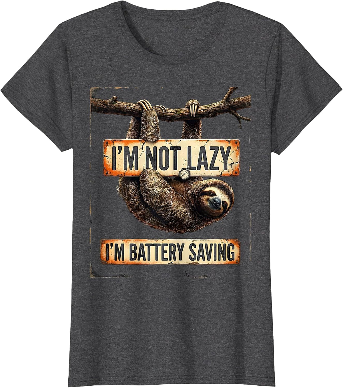 I'm Not Lazy, I'm Battery Saving Funny Sloth Humor Animal T-Shirt, Women, Dark Heather Grey, X-Large - As Pictured