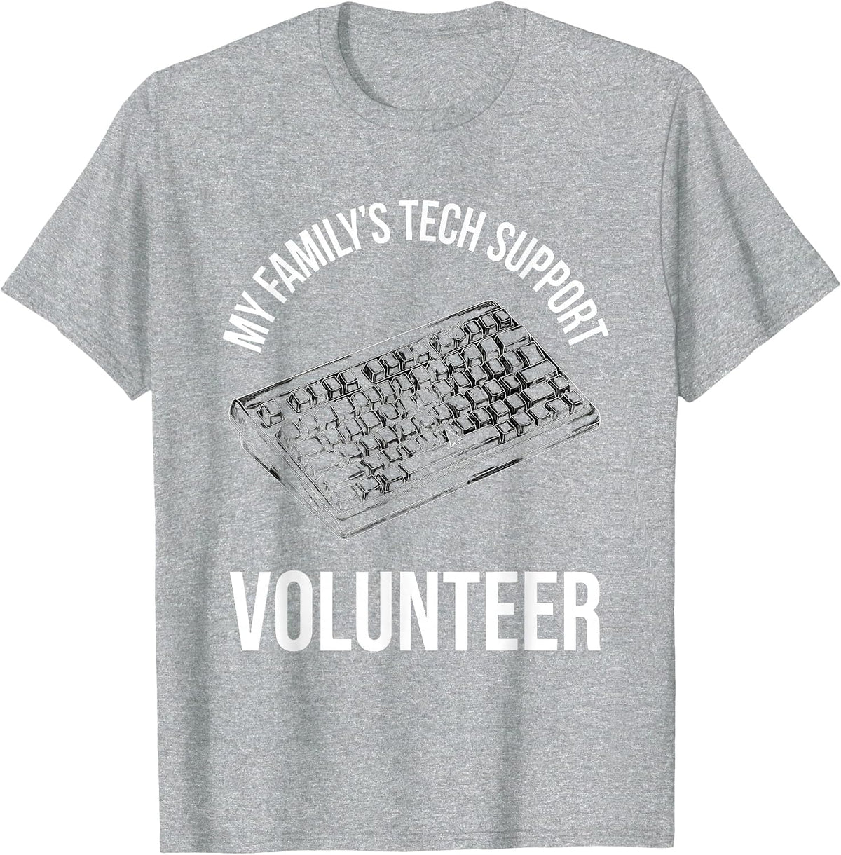 Men's My Family's Tech Support Volunteer Funny Computer Engineer T-Shirt - Heather Grey