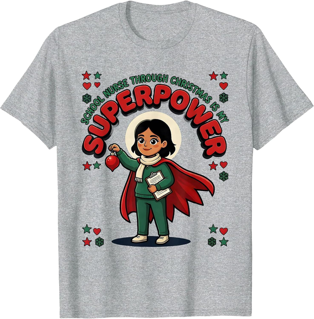 Men's SCHOOL NURSE THROUGH CHRISTMAS IS MY SUPERPOWER For Nurses T-Shirt - Heather Grey